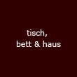 tisch & bett